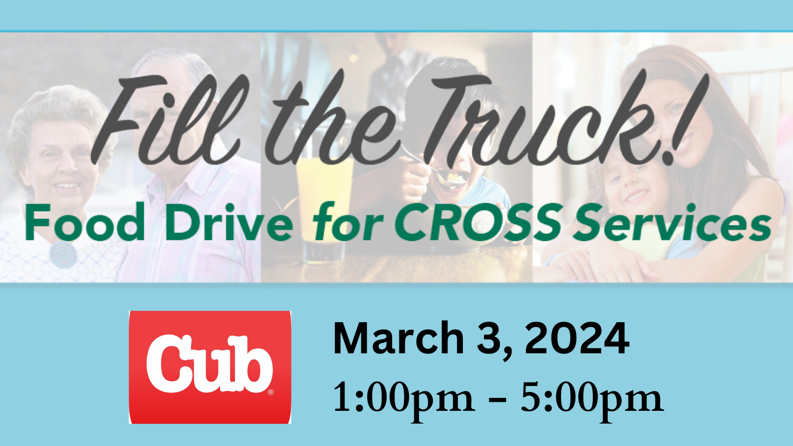 Fill the Truck Food Drive at Cub Foods on March 3rd 2024