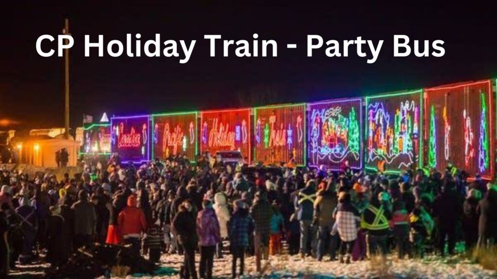 CP Holiday Train - Party Bus