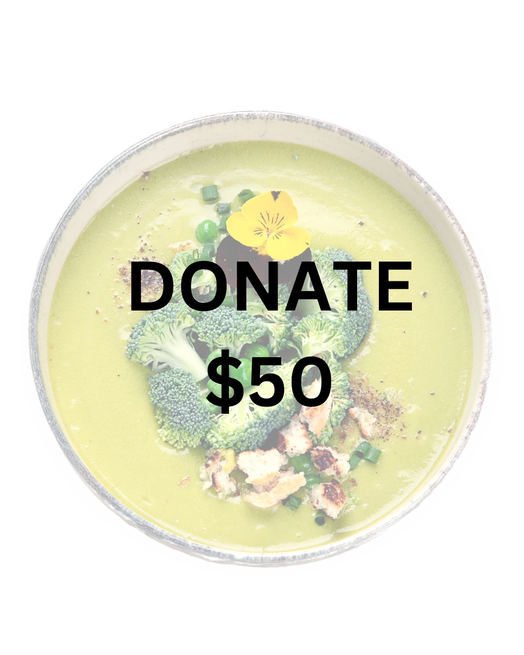 Donate $50 - Fill 16 Bowls