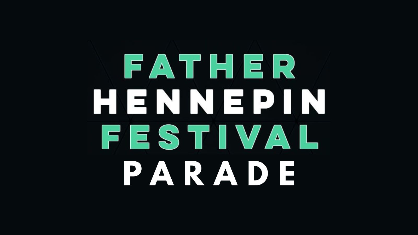Father Hennepin Festival Parade