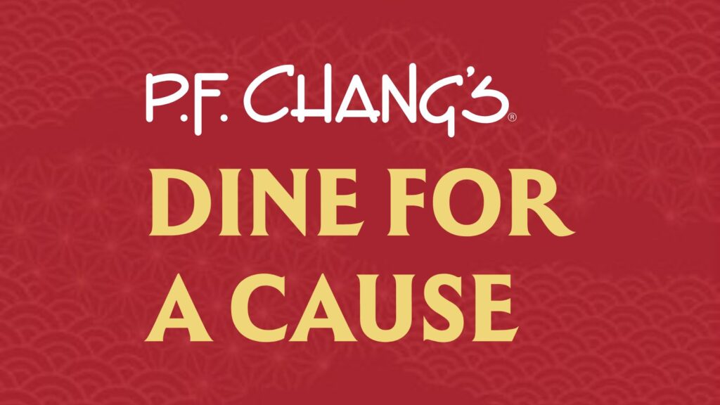 PF Chang's Dine for a Cause