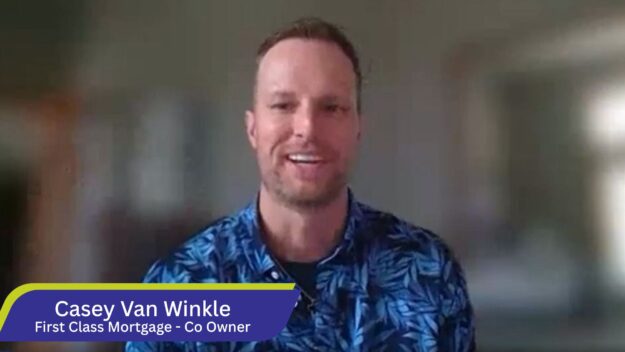 First Class Mortgage - Casey Van Winkle - co owner - Power of Partnership - Chat-with-Chad - Blog Post and Video
